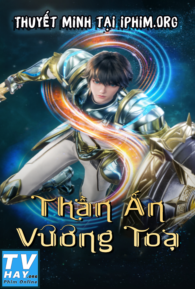 THẦN ẤN VƯƠNG TOẠ (PHẦN 1)